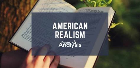 American Realism - Definition and Examples - Poem Analysis