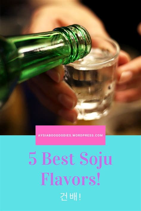 Top 5 BEST Soju Flavors! | Soju, Flavors, Best