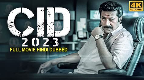 CID 2023 - New South Movie Dubbed in Hindi Full | Mammootty New South Movies | CID 2023 South ...