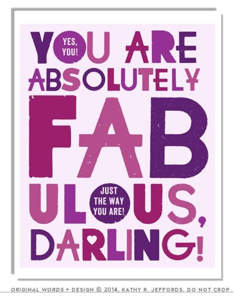 You Are Fabulous Quotes. QuotesGram