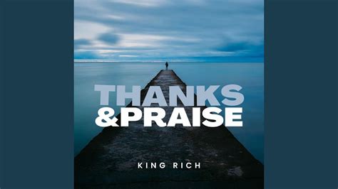 Thanks and Praise - YouTube