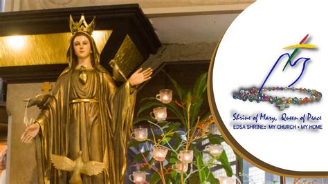 Mass Schedule | EDSA Shrine - Shrine Of Mary, Queen Of Peace, Our Lady Of EDSA, Quezon City ...