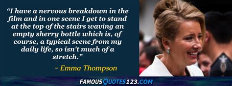 Emma Thompson Quotes on People, Work, Family and Life