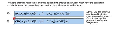 Solved: Write The Chemical Reactions Of Chlorous Acid And ... | Chegg.com