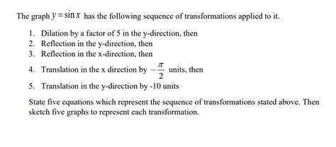 Solved The graph y=sinx has the following sequence of | Chegg.com