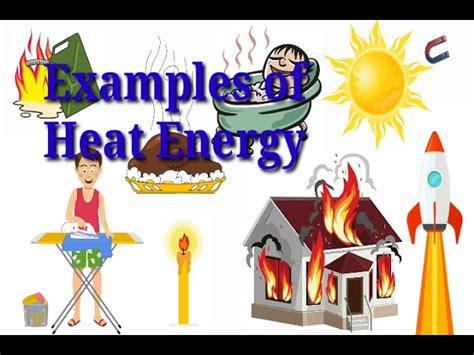 Examples Of Heat Energy