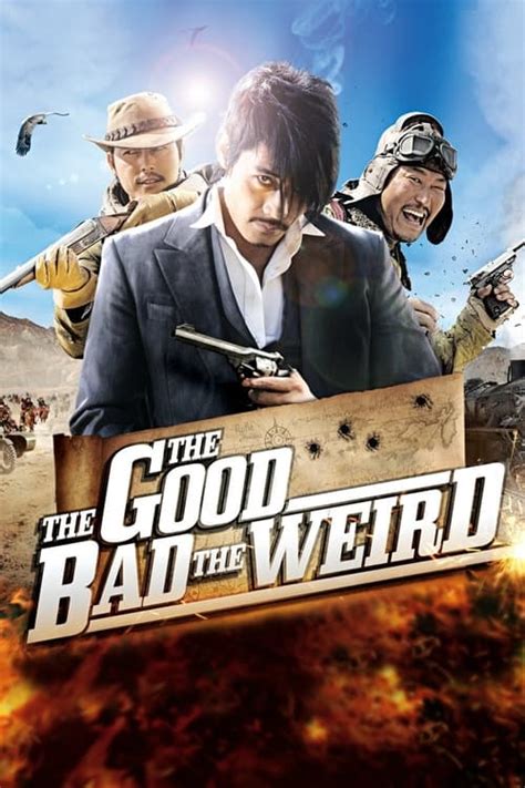 The Good, the Bad, the Weird (2008) — The Movie Database (TMDB)