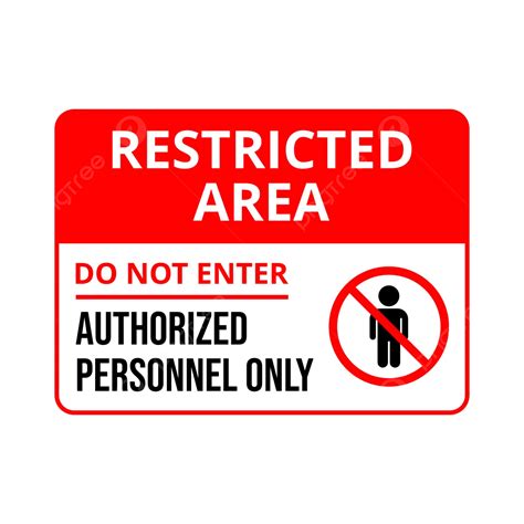 Restricted Area Authorized Personnel Only Sign Vector, Restricted Area Sign, Restricted Area, No ...