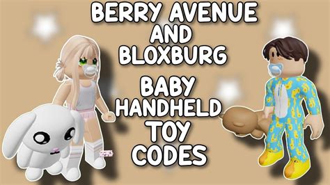 BABY HANDHELD TOY CODES FOR BERRY AVENUE, BLOXBURG AND ALL ROBLOX GAMES ...