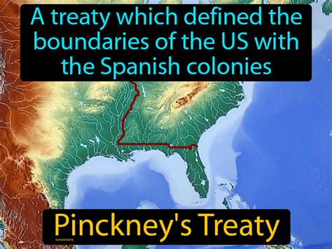 Pinckneys Treaty Definition & Image | GameSmartz