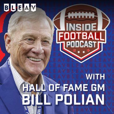 Inside Football Podcast with Bill Polian