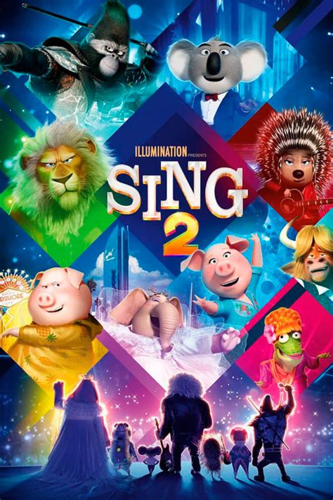 Poster de la Película: Sing 2: ¡Ven y Canta de Nuevo!