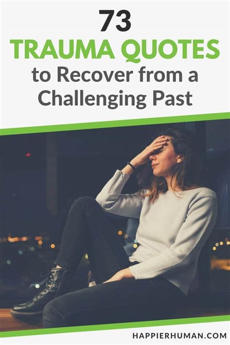 73 Trauma Quotes to Recover from a Challenging Past