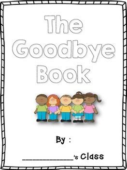 The Goodbye Book - Memory Book for Students Leaving Your Class | TpT