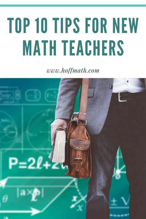 Top 10 Tips for New Math Teachers [Hoff Math]