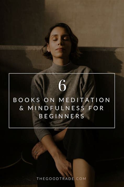 6 Essential Books On Meditation & Mindfulness For Beginners | Meditation books, Mindfulness for ...