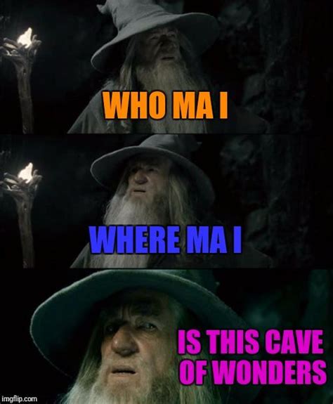 Confused Gandalf | Gandalf, Me too meme, Confused