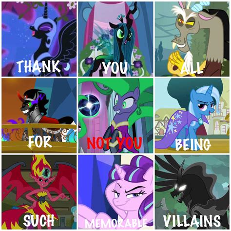 The Not You Meme - MLP VILLAINS by Rosenosemlp on DeviantArt