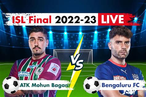 Highlights ATK Mohun Bagan vs Bengaluru FC, ISL Final 2023 Score: Mariners Beat BFC 4-3 On ...