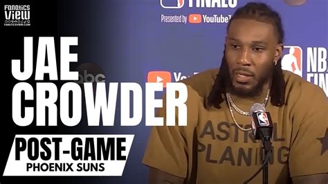 Jae Crowder Reacts to Phoenix Suns Losing NBA Finals & Explains How It ...