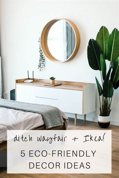 Ditch Wayfair + Ikea! 5 Eco-Friendly Home Decor Ideas - Mama Minimalist