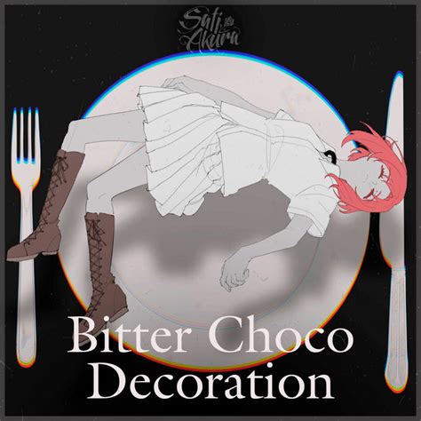 BPM and key for Bitter Choco Decoration by Sati Akura | Tempo for Bitter Choco Decoration ...