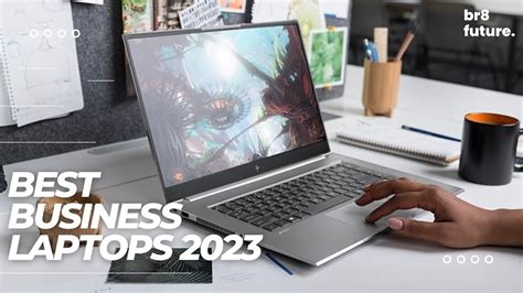 Best Business Laptops 2023 [Top 5 Picks For Better Work Flow] - YouTube