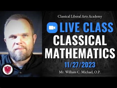 Classical Mathematics (Quadrivium) Live Class 2023-11-28 02:06:50 - YouTube