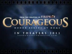 Courageous Movie Quotes. QuotesGram