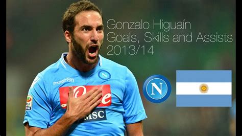 Gonzalo Higuaín Goals, Skills and Assists 2013/14 - YouTube