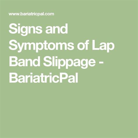 Signs and Symptoms of Lap Band Slippage - BariatricPal | Signs and symptoms, Soulmate signs, Lap ...