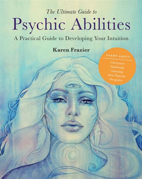 Ultimate Guide to Psychic Abilities by Karen Frazier | Quarto At A Glance | The Quarto Group