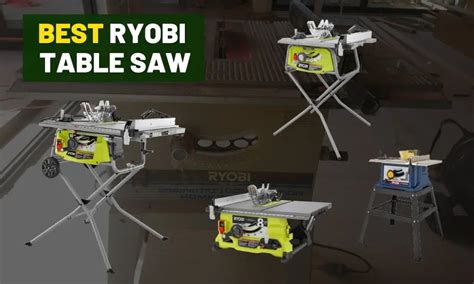 4 Best Ryobi table saws for DIY'ers [2020 review by Builder]