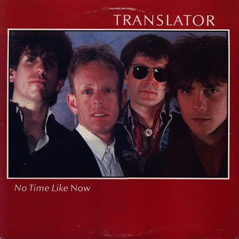 Translator - No Time Like Now | Releases | Discogs