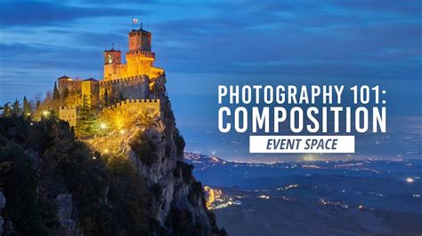 Photography 101: Composition - The Basics of Photography | B&H Event Space - YouTube