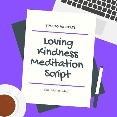 Free Guided Loving Kindness Meditation Script [PDF File Included]