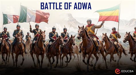 Battle of Adwa: Ethiopian Victory | Explore History | EDUCBA