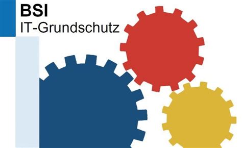 IT-Grundschutz nach BSI auf Basis von ISO 27001