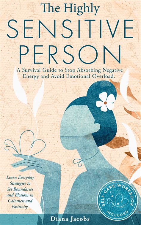 The Highly Sensitive Person: A Survival Guide to Stop Absorbing ...