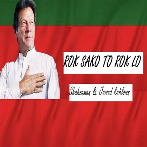 Rok Sako To Rok Lo Tabdeeli Ayi - Song Download from Rok Sako To Rok Lo ...