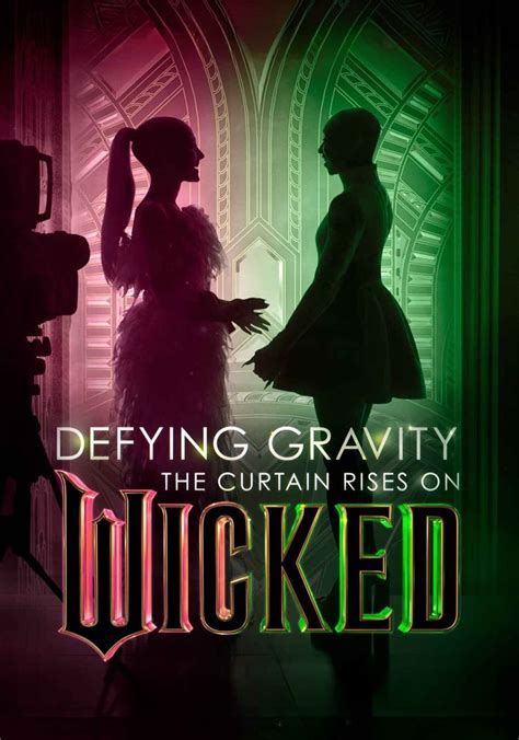 Defying Gravity: The Curtain Rises on Wicked streaming