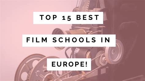 15 Of The Best Film Schools In EUROPE To Study At! | TP