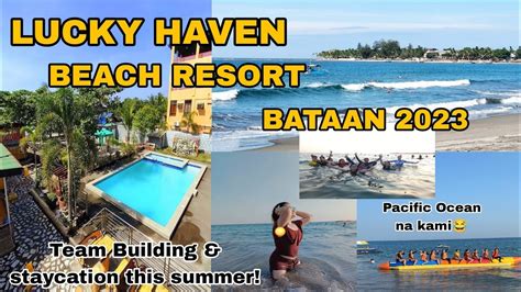 PART 2: LUCKY HAVEN BEACH RESORT MORONG BATAAN | TEAM BUILDING & OUTING ...