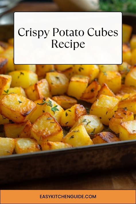 Crispy Potato Cubes Recipe - Easy Kitchen Guide