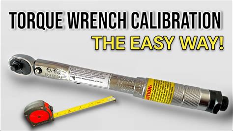 CALIBRATE YOUR TORQUE WRENCH IN UNDER 5 MINUTES (NO SPECIAL TOOLS ...