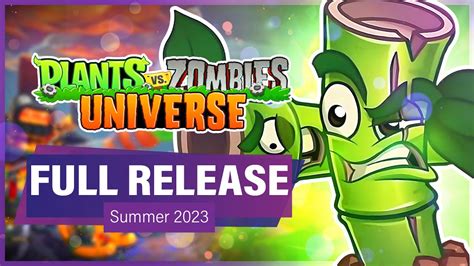 PLANTS VS ZOMBIES: UNIVERSE - Full Release Announced!! (News) | PvZ Fan ...