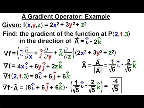 Math: Partial Differential Eqn. - Ch.1: Introduction (12 of 42) A Gradient Operator Example ...