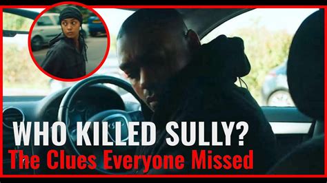 Top Boy Season 3 Finale | Who Killed Sully? | The Clues Everyone Missed ...