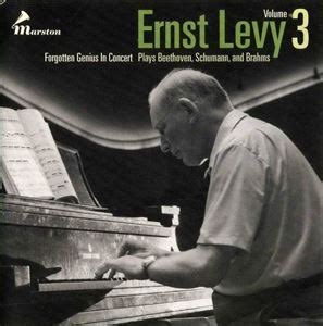 FORGOTTEN GENIUS: LIVE PERFORMANCES OF BEETHOVEN SCHUMANN AND BRAHMS/ERNST LEVY/エルンスト・レヴィ ...