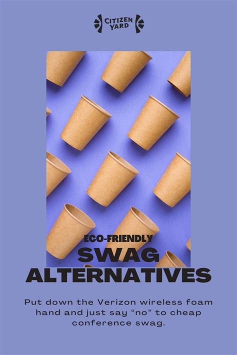 Eco-Friendly Swag Alternatives that Actually Connect - Citizen Yard | Sustainability, social justice